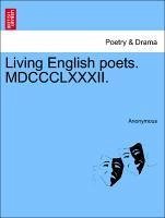 Living English poets. MDCCCLXXXII. - Anonymous