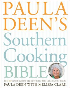 Paula Deen's Southern Cooking Bible - Deen, Paula