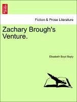 Bayly, E: Zachary Brough's Venture.