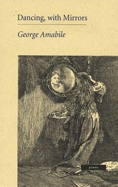 Dancing, with Mirrors - Amabile, George