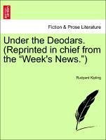 Under the Deodars. (Reprinted in Chief from the "Week's News.")