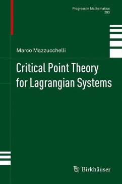 Critical Point Theory for Lagrangian Systems - Mazzucchelli, Marco
