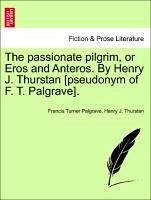 The Passionate Pilgrim Or Eros And Anteros, Paperback | Indigo Chapters