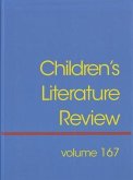 Children's Literature Review: Excerts from Reviews, Criticism, and Commentary on Books for Children and Young People