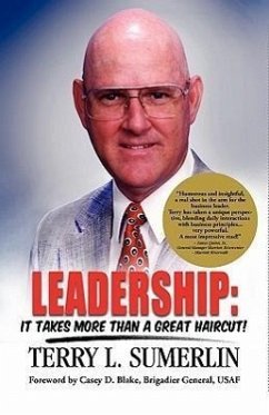 Leadership: It Takes More Than a Great Haircut! - Sumerlin, Terry L.