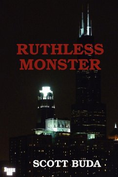 RUTHLESS MONSTER - Buda, Scott