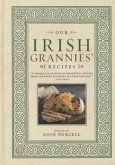 Our Irish Grannies' Recipes