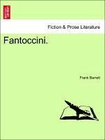 Fantoccini. Vol. II. - Barrett, Frank