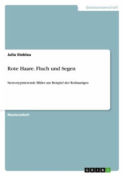 Rote Haare. Fluch und Segen - Steblau, Julia