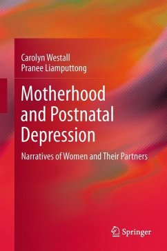 Motherhood and Postnatal Depression - Westall, Carolyn;Liamputtong, Pranee
