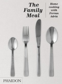 The Family Meal - Adrià, Ferran;El Bulli