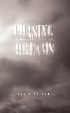 Chasing Dreams - Stewart, Larry