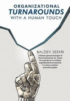 Organizational Turnarounds with a Human Touch - Seekri, Baldev