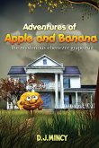 Adventures of Apple and Banana