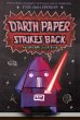 Darth Paper Strikes Back - Bild 1
