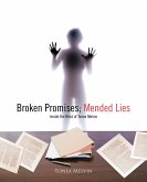 Broken Promises; Mended Lies