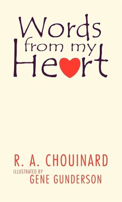 Words from My Heart - Chouinard, R. A.