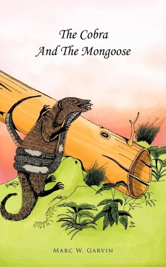 The Cobra and the Mongoose - Garvin, Marc W.