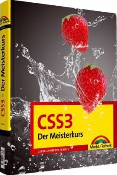 CSS3 - Der Meisterkurs - Teague, Jason Cranford