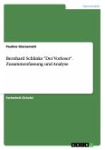 Bernhard Schlinks &quote;Der Vorleser&quote;. Zusammenfassung und Analyse