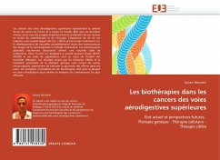 Les biothérapies dans les cancers des voies aérodigestives supérieures - Benzakin, Sylvain