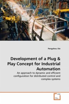 Development of a Plug & Play Concept for Industrial Automation - Xie, Pengzhou