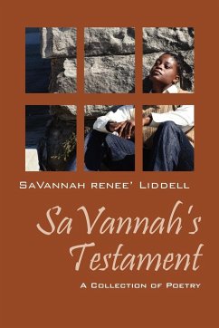 SaVannah's Testament - Liddell, Savannah Renee'