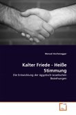 Kalter Friede - Heiße Stimmung