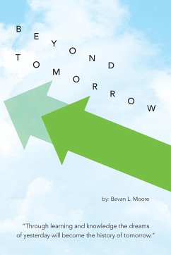 Beyond Tomorrow - Moore, Bevan L.