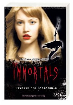 The Immortals - Rivalin des Schicksals - De la Cruz, Melissa