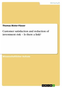 Customer satisfaction and reduction of investment risk ¿ Is there a link? - Bister-Füsser, Thomas