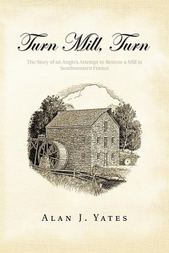 Turn Mill, Turn - Yates, Alan J.