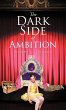 The Dark Side of Ambition - Bild 1