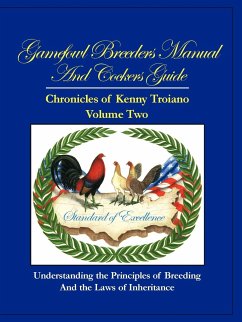 Gamefowl Breeders Manual and Cockers Guide - Troiano, Kenny