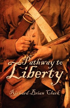 Pathway to Liberty - Clark, Richard Brian