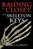 Raiding the Closet with Skeleton Keys