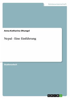 Nepal - Eine Einführung - Dhungel, Anna-Katharina