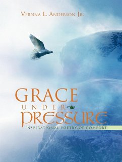 Grace Under Pressure - Anderson Jr, Vernna L.