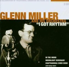 I Got Rythm - Glenn Miller