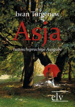 Asja - Turgenjew, Iwan S.