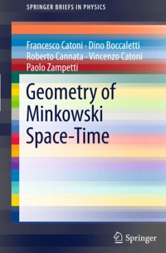Geometry of Minkowski Space-Time - Catoni, Francesco;Boccaletti, Dino;Cannata, Roberto