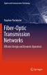 Fiber-Optic Transmission Networks - Bild 1