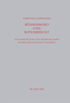 Bühnenmord und Botenbericht - Zeppezauer, Dorothea