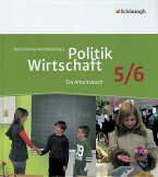 Politik/Wirtschaft Arbeitsbuch 5/6. Neubearbeitung. Für Gymnasien in Nordrhein-Westfalen Politik/Wirtschaft Arbeitsbuch 5/6. Neubearbeitung. Für Gymnasien in Nordrhein-Westfalen