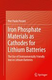 Iron Phosphate Materials as Cathodes for Lithium Batteries