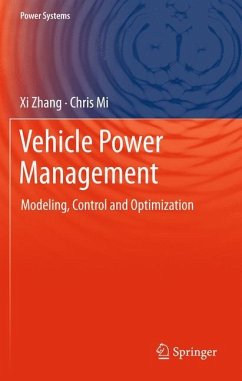Vehicle Power Management - Zhang, Xi;Mi, Chris
