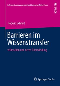 Barrieren im Wissenstransfer - Schmid, Hedwig