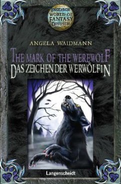 The Sign of the Werewolf - Das Zeichen der Werwölfin - Waidmann, Angela