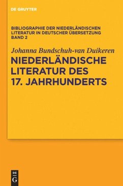 Niederländische Literatur des 17. Jahrhunderts - Bundschuh-Van Duikeren, Johanna