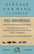 Pig Showing - Containing Information on... - Bild 1